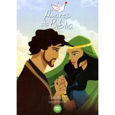 Amores da Bíblia - LION EDITORA