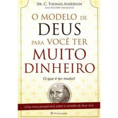 Modelo de Deus Para Voçê Ter Muito Dinheiro, O