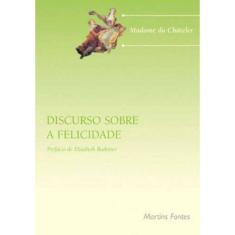 Discurso Sobre A Felicidade