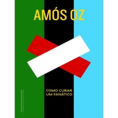 Como Curar Um Fanático