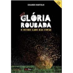 Gloria Roubada - O Outro Lado Das Copas