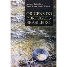 Origens Do Portugues Brasileiro - Parabola