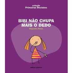 Livro - Bibi não chupa mais o dedo