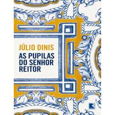 Pupilas Do Senhor Reitor, As