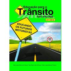 Educação para o trânsito nas escolas - em Libras