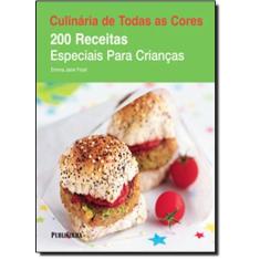 200 receitas especiais para criancas - PUBLIFOLHA