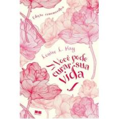 Livro Você pode Curar sua Vida Edição Comemorativa, 3