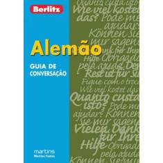 Guia De Conversacao Berlitz - Alemao - Martins - Martins Fontes
