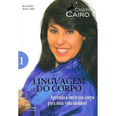 Linguagem Do Corpo (A) - Volume 1 - CAIRO EDITORA, 812,5 g