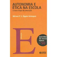 Autonomia E Ética Na Escola
