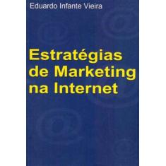 Estratégias De Markeying Na Internet - Prata Editora