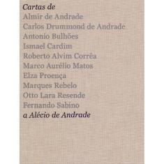 Livro - Cartas A Alecio De Andrade