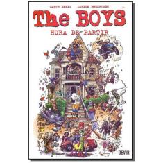 The Boys Volume 04: Hora De Partir - 02Ed/19 - DEVIR                  