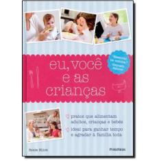 Eu, Você e as Crianças - PUBLIFOLHA, 3