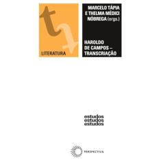 Haroldo de campos - transcriação