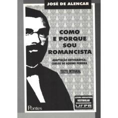 Como E Porque Sou Romancista