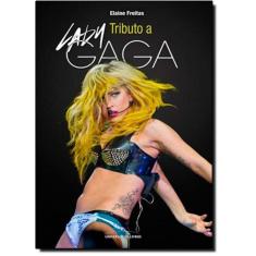 Livro Tributo A Lady Gaga