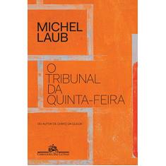 O tribunal da quinta-feira