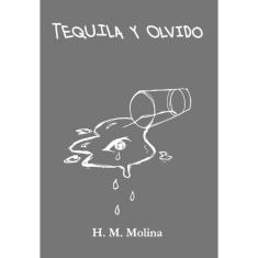Tequila y olvido - Espanhol