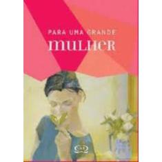 Livro - Para uma grande mulher