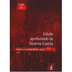 Estudo Aprofundado Da Doutrina Espirita - Vol. II - Feb Brasília