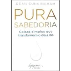 Pura Sabedoria - Coisas Simples que Transformam o Dia Dia Sortido, Sor
