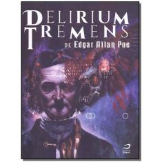 Delirium Tremens de Edgar Allan Poe