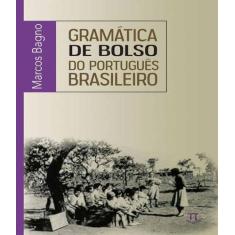 Gramática De Bolso Do Português Brasileiro- Volume I