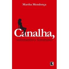 Livro - Canalha, Substantivo Feminino