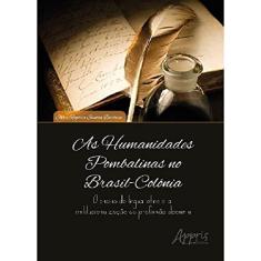 As humanidades pombalinas no Brasil-colônia: o ensino de língua latina e a institucionalização da profissão docente