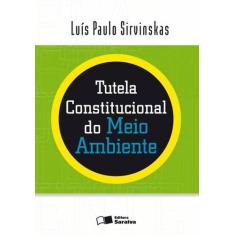 Livro - Tutela Constitucional Do Meio Ambiente - 2ª Edição De 2010