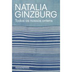 Todos Os Nossos Ontens