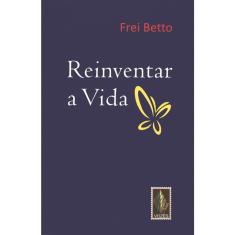 Reinventar A Vida