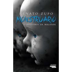 Livro - MONSTRUARIO: O BESTIARIO DA MALDADE
