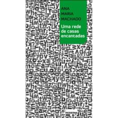 Uma Rede De Casas Encantadas
