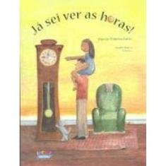 Já Sei Ver As Horas!
