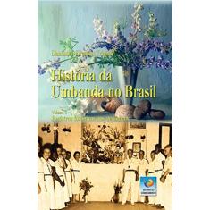História da Umbanda no Brasil: Registros Históricos nos Periódicos (Volume 6)