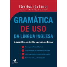 Gramática De Uso Da Língua Inglesa - A Gramática Do Inglês Na Ponta Da Língua