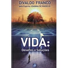 Vida: Desafios e Soluções