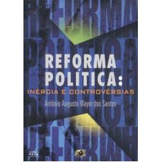Reforma Política. Inércia e Controvérsias, 3
