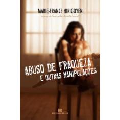 Livro - Abuso de fraqueza e outras manipulações