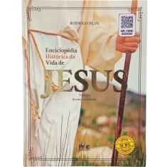 Enciclopédia Histórica da Vida de Jesus