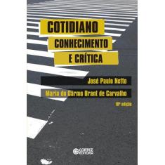 Livro - Cotidiano: conhecimento e crítica