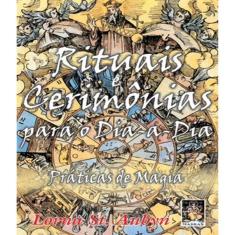 Livro Rituais E Cerimonias Para O Dia-A-Dia