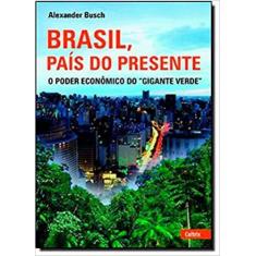 Brasil, Pais Do Presente - Cultrix