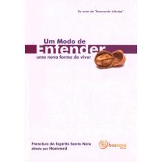 Livro - Um modo de entender - uma nova forma de viver