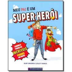 Meu Pai é um Super-herói