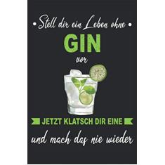 Gin Alkohol Spruch Party feiern saufen Getränk Notizbuch