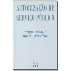 Livro - Autorização de serviço público - 1 ed./2018