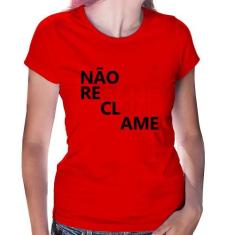 Baby Look Não reclame, clame, ame - Foca na Moda, Vermelho, G